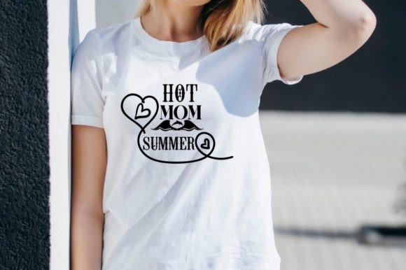 Capturing the Vibe: HOT MOM SUMMER SVG Design Guide