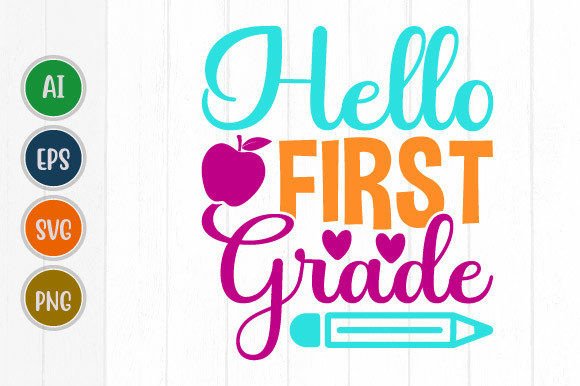 Hello First Grade Graphic Template Svg for Creative Projects