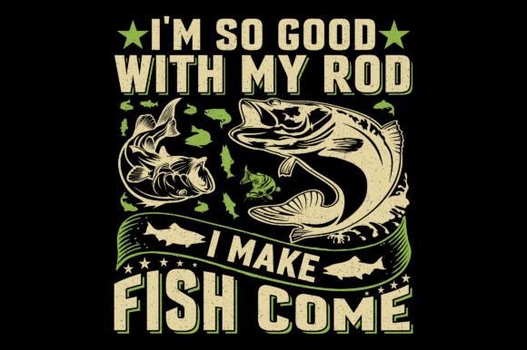 I'm so Good Fishing Sublimation Graphic: A Designer's Review