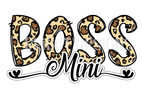 Mini Boss Wordart Animal Print Graphic: Unleashing Your Brand's Wild Side