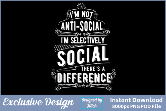 Not Anti-Social Graphic Shirt Design: Stand Out with Style